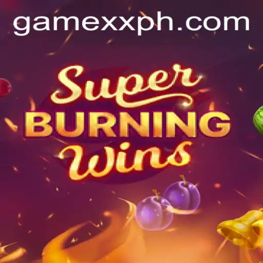 Exploring SuperBurningWins with a Twist: The Unique Gaming Experience of xxph